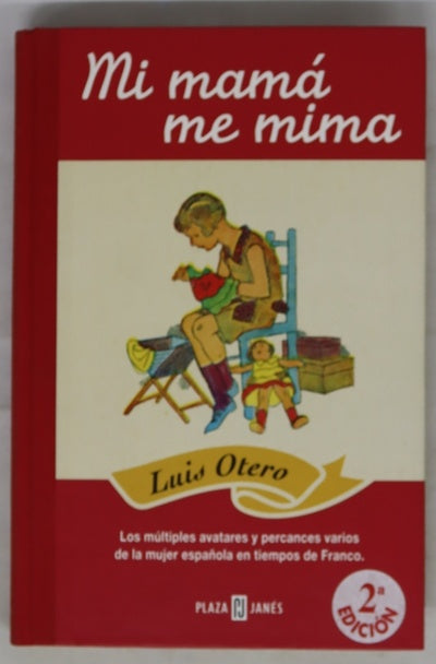 Mi mamá me mima