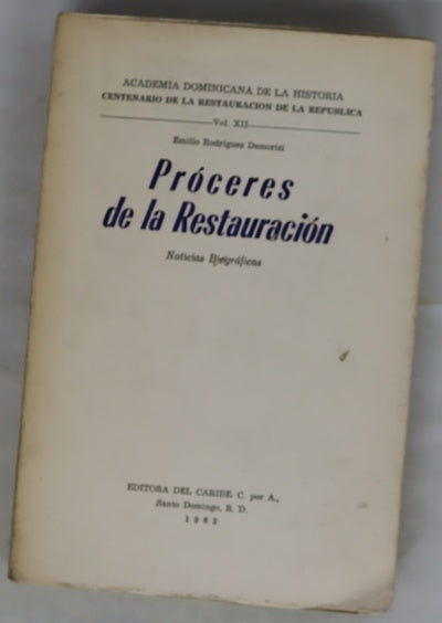 Próceres de la Restauración noticias biográficas