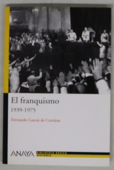 El franquismo, 1939-1975