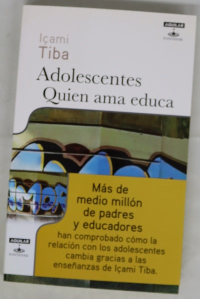 Adolescentes quien ama educa
