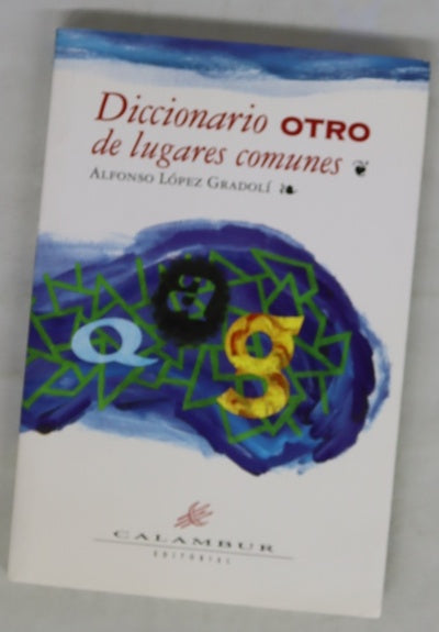 Diccionario otro de lugares comunes