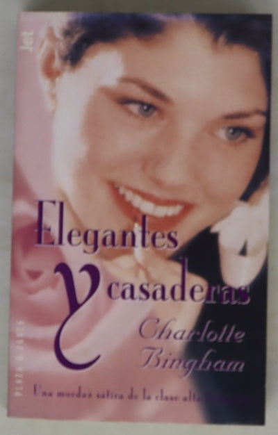 Elegantes y casaderas