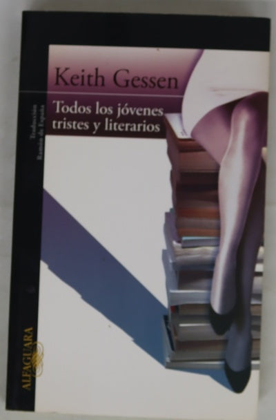 Todos los jóvenes tristes y literarios