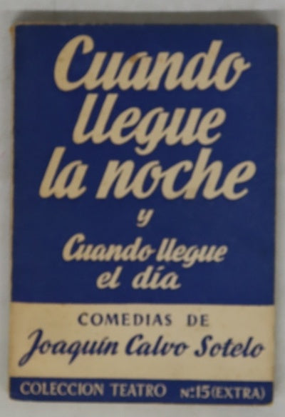 Cuando llegue la noche... y cuando llegue el dia