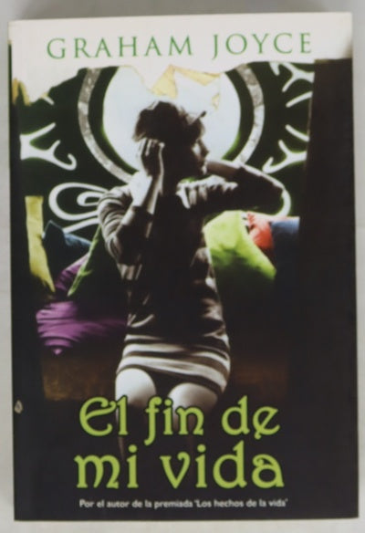 El fin de mi vida