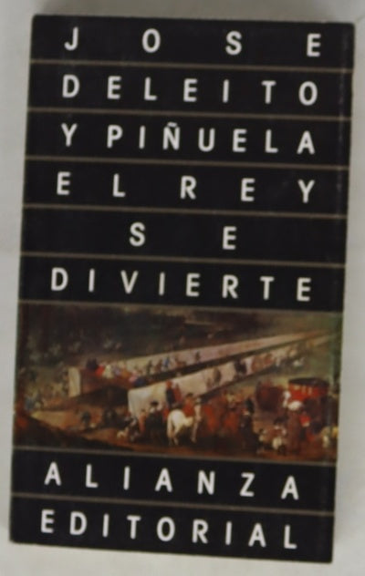 El rey se divierte