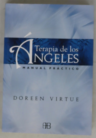 Terapia de los ángeles® : manual práctico