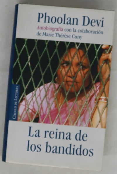 La reina de los bandidos autobiografía