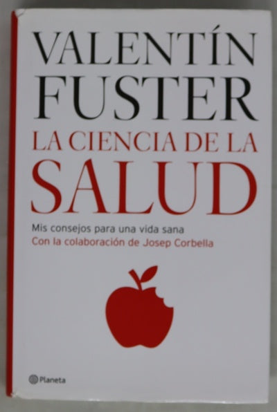 La ciencia de la salud mis consejos para una vida sana