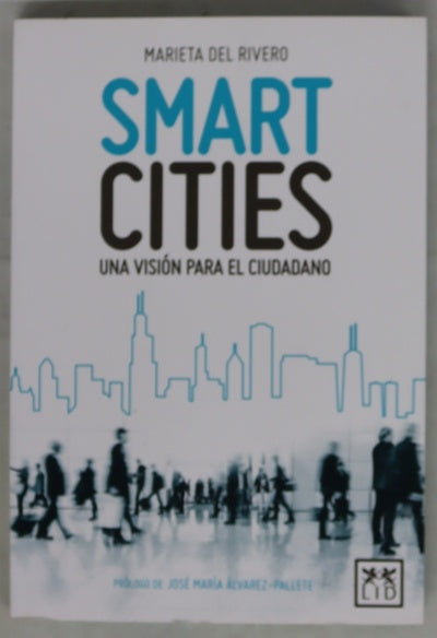Smart cities : una visión para el ciudadano