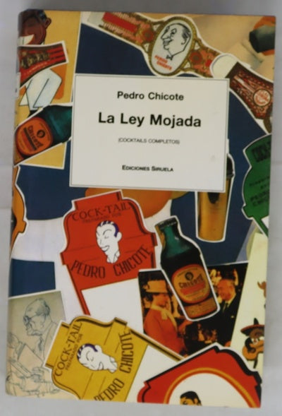 La ley mojada (cocktails completos)