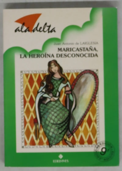 Maricastaña, la heroína desconocida