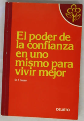 El poder de la confianza en uno mismo para vivir mejor