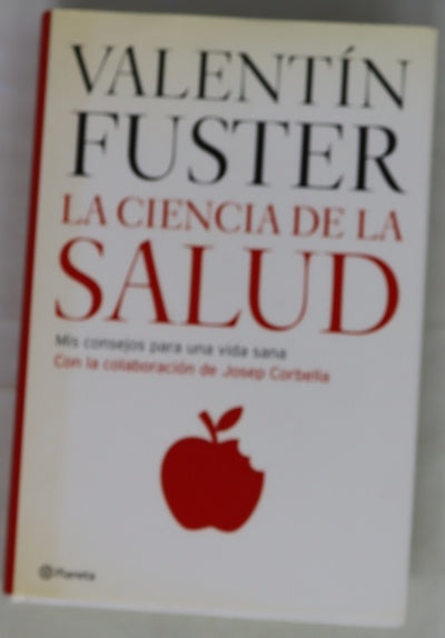 La ciencia de la salud mis consejos para una vida sana