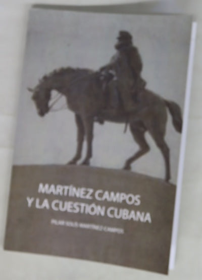 Martínez Campos y la política cubana