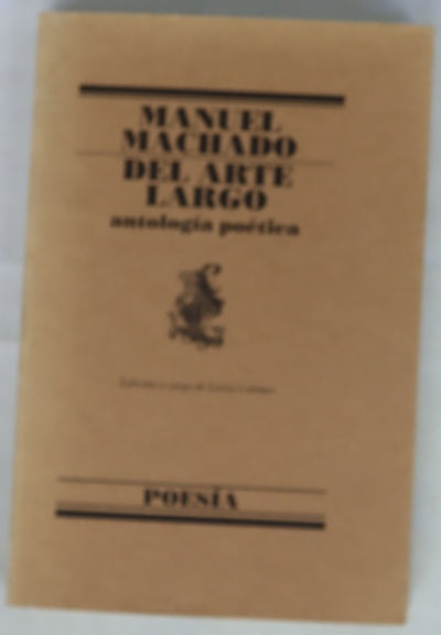 Del arte largo (antología poética)
