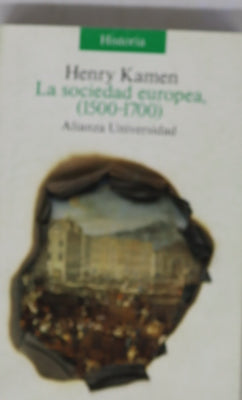 La sociedad europea, 1500-1700