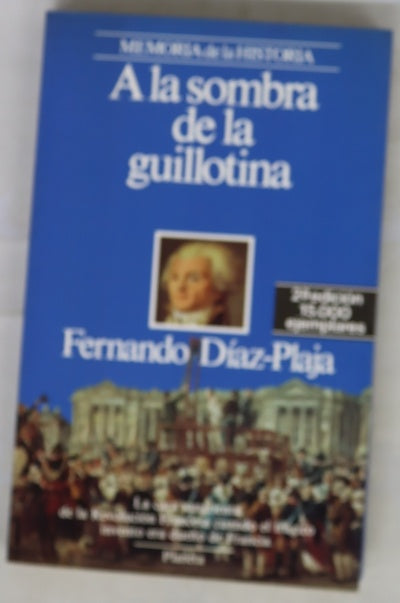 A la sombra de la guillotina
