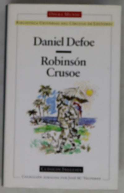 La vida y las extrañas y sorprendentes aventuras de Robinsón Crusoe de York, marino