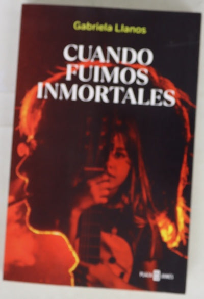 Cuando fuimos inmortales