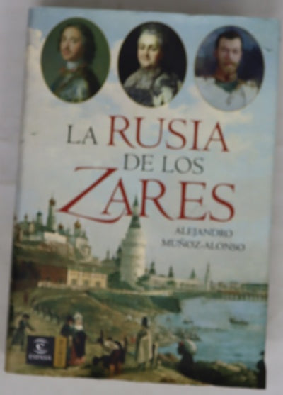 La Rusia de los zares