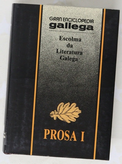 Escolma da literatura galega Prosa I
