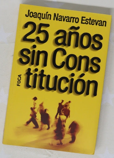 25 años sin Constitución