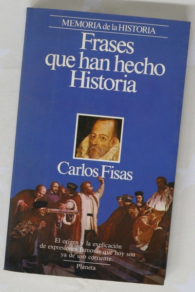 Frases que han hecho historia