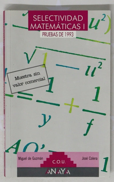 Selectividad, matemáticas I Pruebas 1993