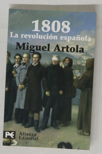 1808, la revolución española