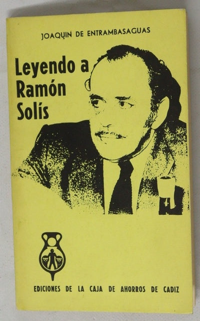 Leyendo a Ramón Solís (estudio crítico de un novelista)