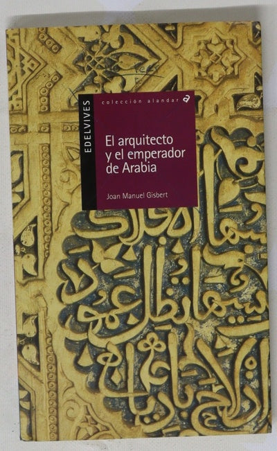 El arquitecto y el emperador de Arabia
