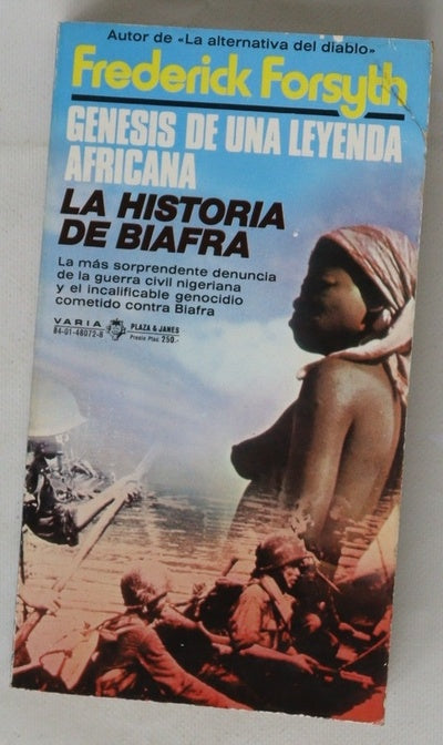 Génesis de una leyenda africana la historia de Biafra
