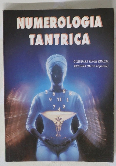 Numerología tántrica según el maestro Yogui Bhajan