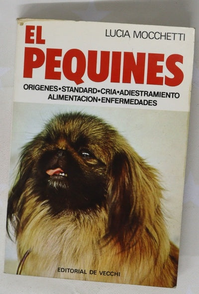 El pequinés orígenes, standard, cría, alimentación, adiestramiento, enfermedades