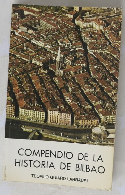 Compendio de la historia de Bilbao
