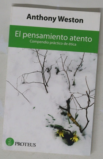 El pensamiento atento compendio práctico de ética