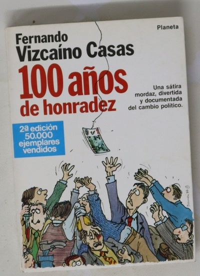 100 años de honradez