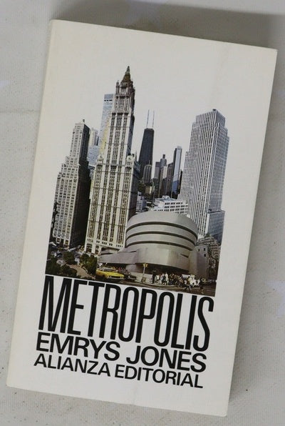Metrópolis : las grandes ciudades del mundo