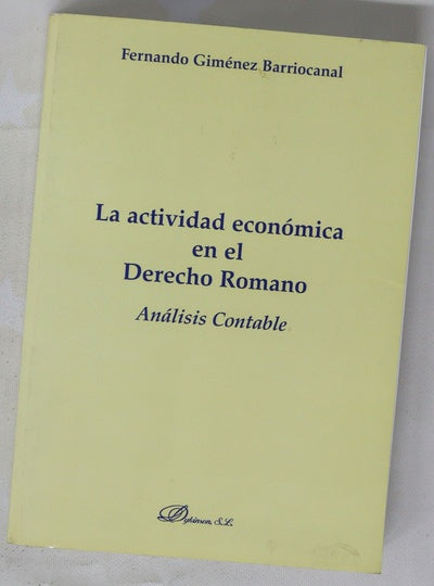 La actividad económica en el derecho romano análisis contable