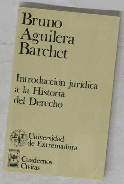 Introducción jurídica a la historia del derecho
