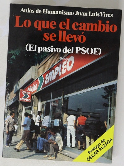 Lo que el cambio se llevó (el pasivo del PSOE)