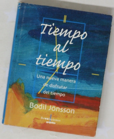 Tiempo al tiempo una nueva manera de disfrutar del tiempo