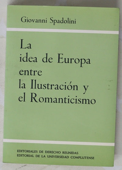 La idea de Europa entre la Ilustración y el Romanticismo
