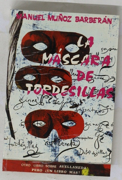 La máscara de Tordesillas