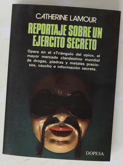 Reportaje sobre un ejército secreto
