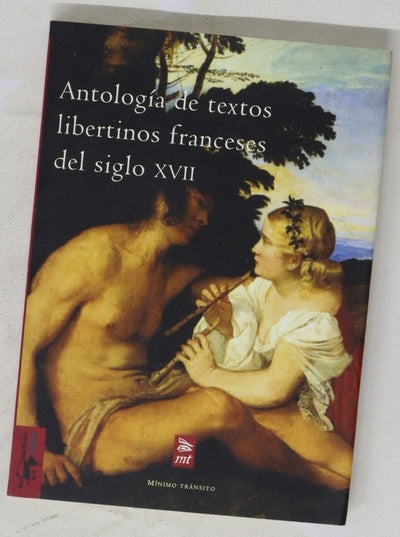 Antología de textos libertinos franceses del siglo XVII