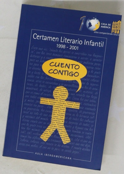Certamen Literario Infantil, 1998-2001 "Cuento contigo"