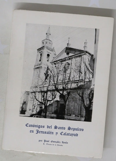 Canónigos del Santo Sepulcro en Jerusalén y Calatayud