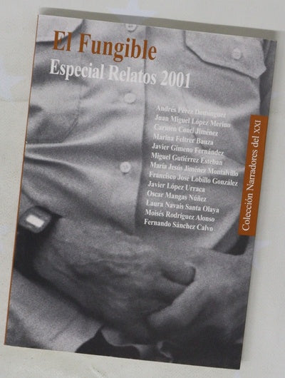El Fungible 2001 relatos